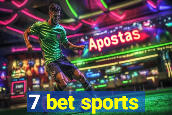 7 bet sports