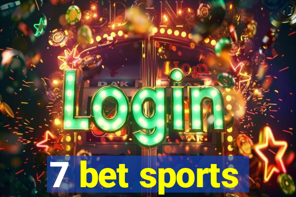 7 bet sports