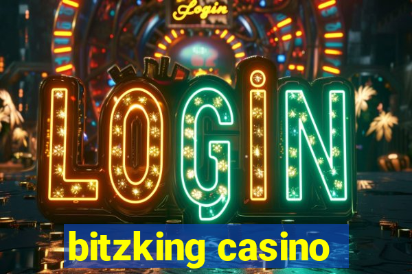 bitzking casino