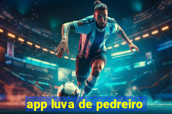 app luva de pedreiro