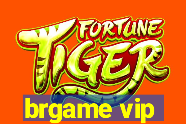 brgame vip