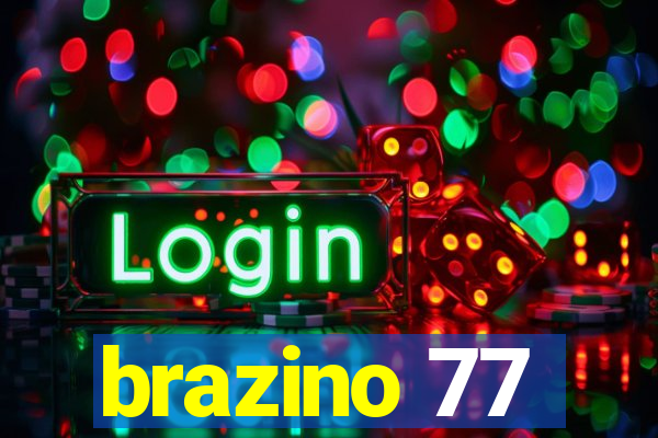 brazino 77