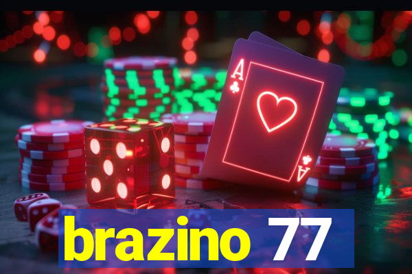 brazino 77