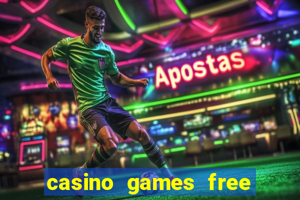 casino games free slots online