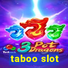 taboo slot