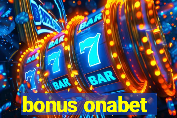 bonus onabet