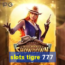 slots tigre 777