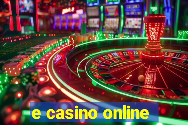 e casino online