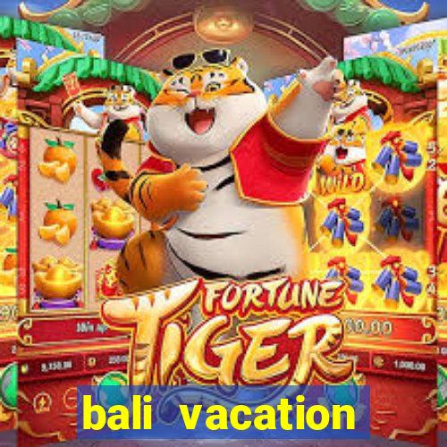 bali vacation packages all inclusive