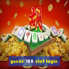 gacor 188 slot login