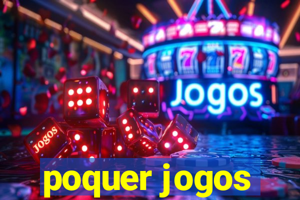 poquer jogos