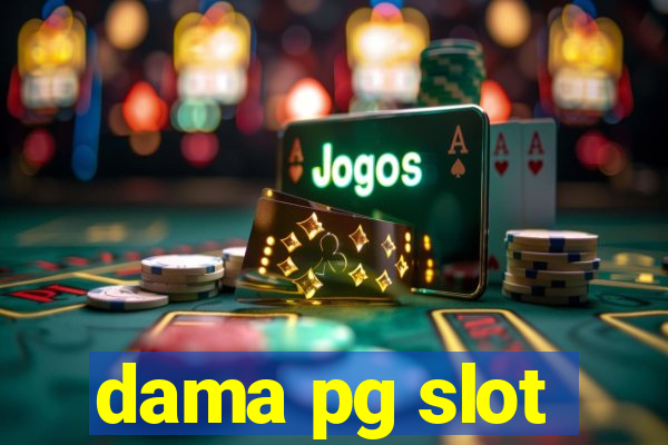 dama pg slot