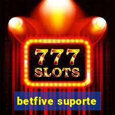 betfive suporte