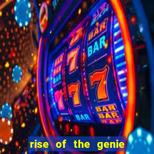 rise of the genie slot free