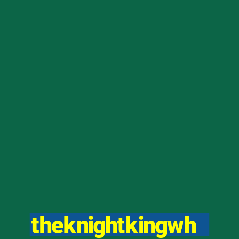 theknightkingwhoreturnedwithgods