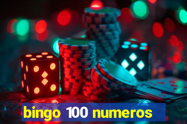 bingo 100 numeros