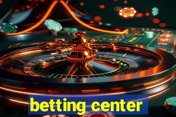 betting center