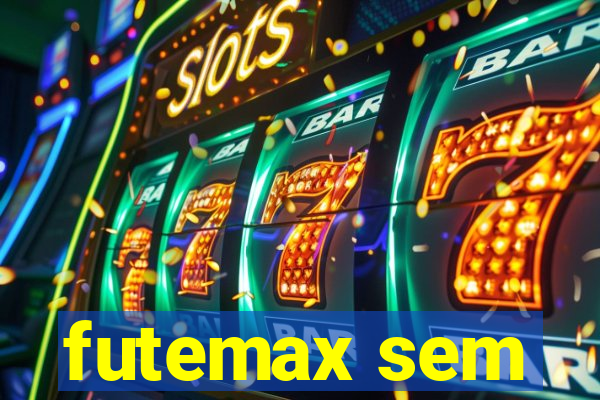 futemax sem