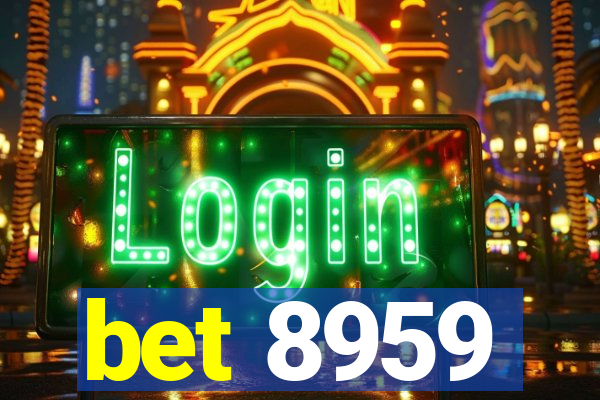 bet 8959