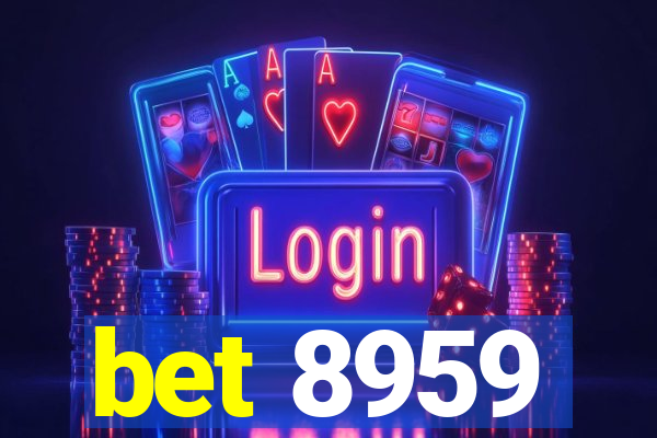 bet 8959