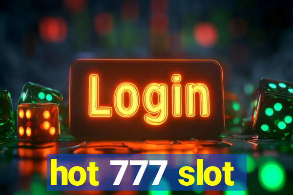 hot 777 slot