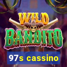 97s cassino