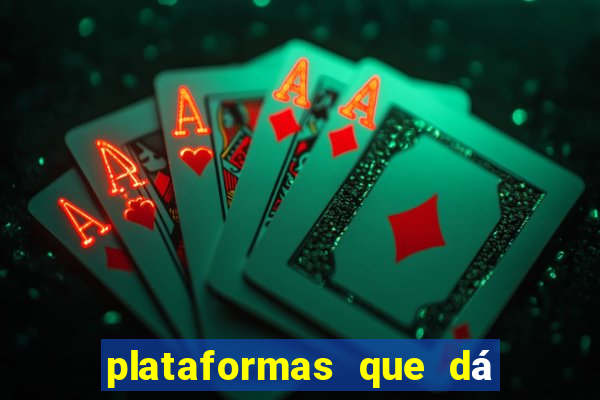 plataformas que dá b?nus para jogar