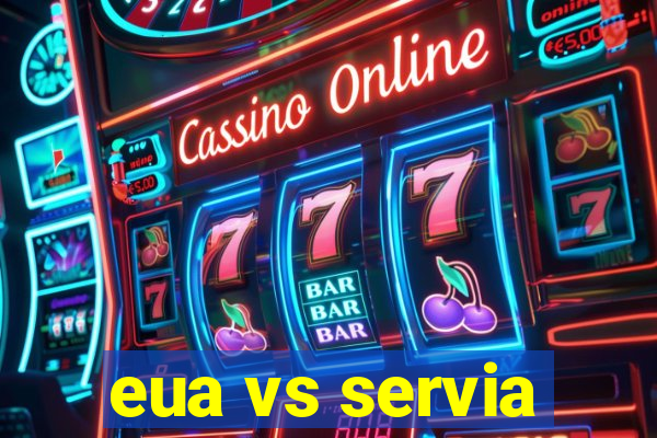 eua vs servia