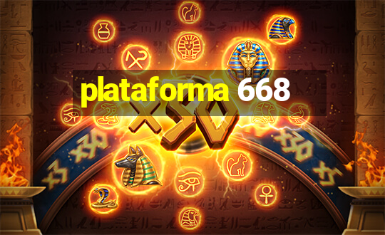 plataforma 668