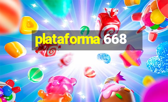 plataforma 668