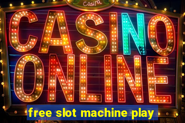 free slot machine play