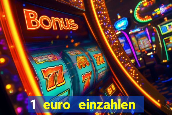 1 euro einzahlen casino 2022