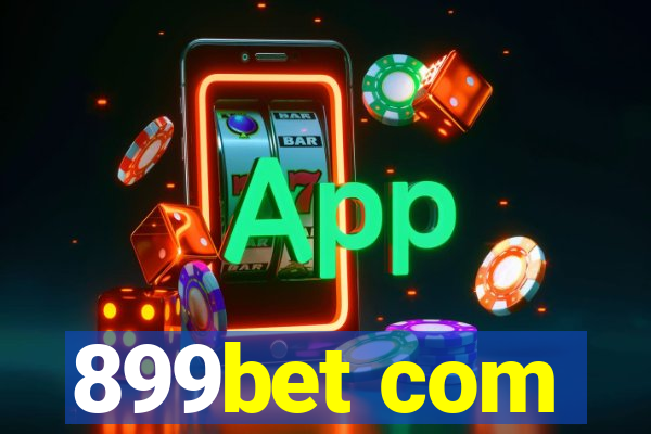 899bet com