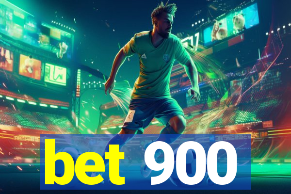 bet 900