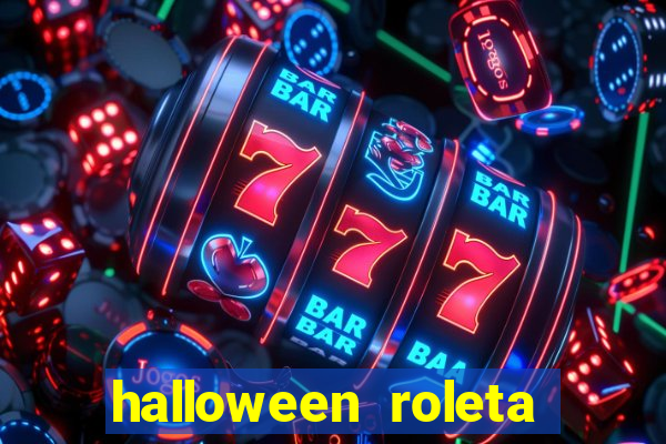 halloween roleta ca莽a niquel