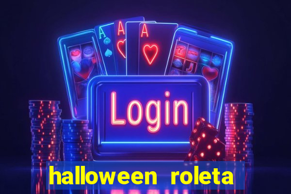 halloween roleta ca莽a niquel