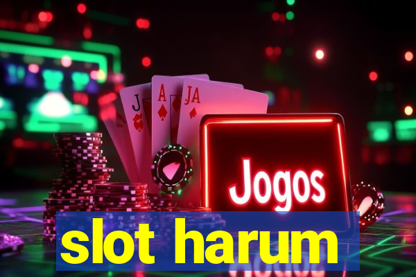 slot harum