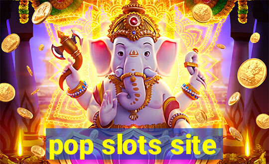 pop slots site