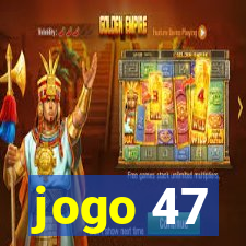 jogo 47