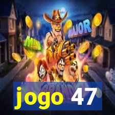 jogo 47