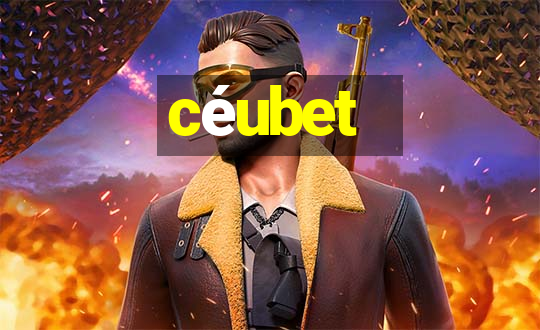 céubet