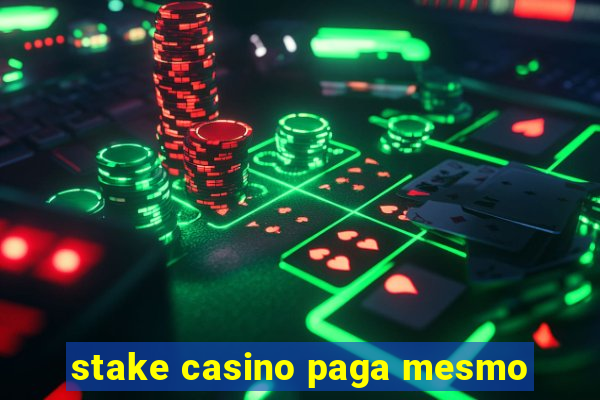 stake casino paga mesmo