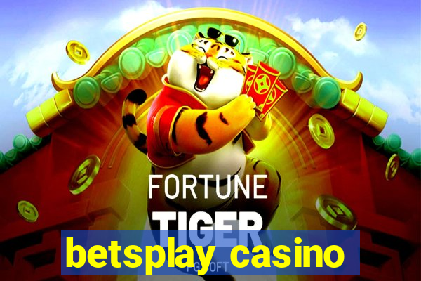 betsplay casino