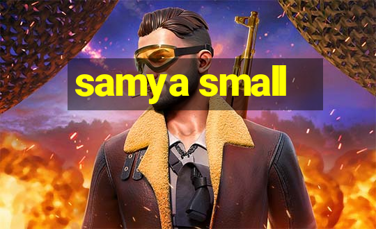 samya small