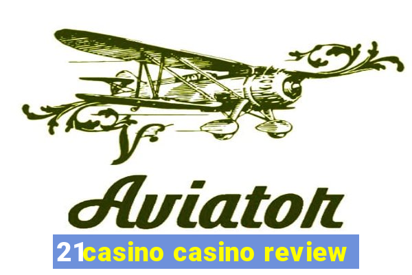 21casino casino review