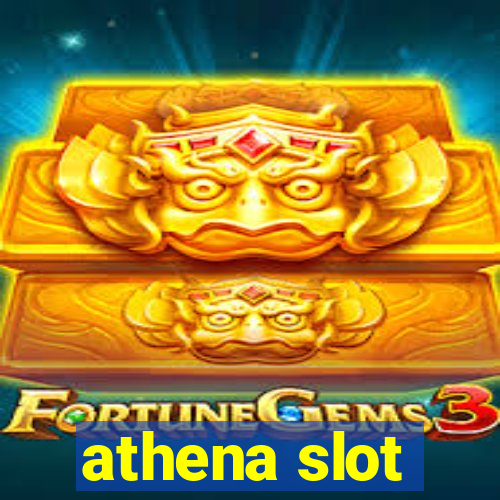 athena slot