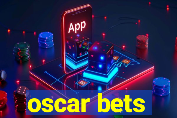 oscar bets