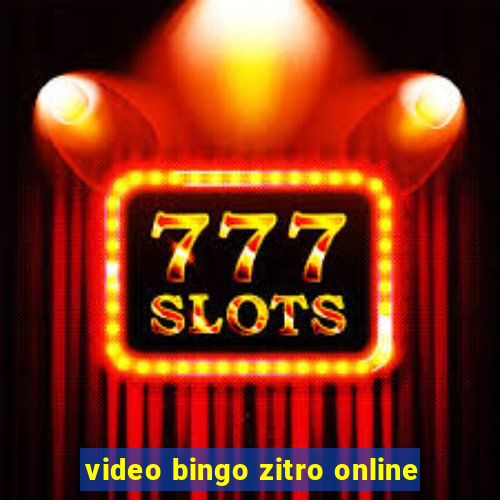 video bingo zitro online