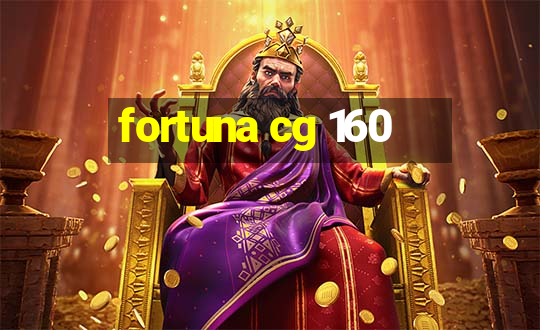 fortuna cg 160