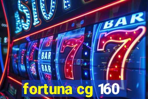 fortuna cg 160